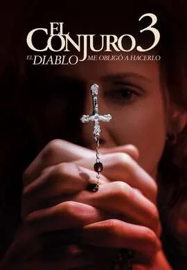 El Conjuro 3: El diablo me obligó a hacerlo